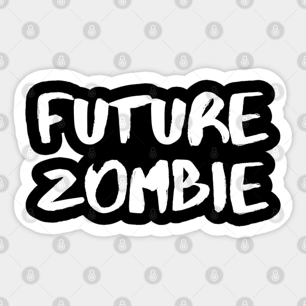 Future Zombie – White Sticker by KoreDemeter14